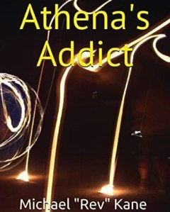 athena's addict, rev kane